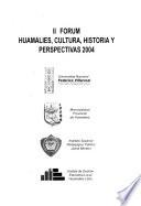 libro Ii Forum, Huamalíes, Cultura, Historia Y Perspectivas 2004